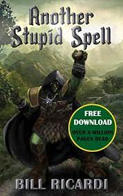 An additional one of the same kind : Another Stupid Spell Another Stupid Trilogy Book 1 English Edition Ebook Ricardi Bill Rodriguez Hugor Rodriguez Hugorky Amazon De Kindle Shop