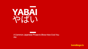 Karera omoshiroi desu (there are hilarious). Yabai ã‚„ã°ã„ A Common Japanese Phrase To Show How Cool You Are