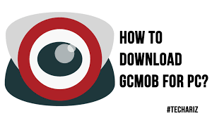 Create a surveillance center and control your cameras. How To Download Gcmob For Pc Techariz