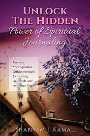 According to albert einstein, one of the greatest scientists of all time is . 9780960050154 Unlock The Hidden Power Of Spiritual Journaling Uncover Your Spiritual Guides Through Journaling Ayurveda And Ashtanga Yoga Abebooks Kamal Shabnam J 0960050159