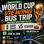 World Cup Viewing Bus Trip