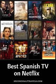 Have you watched any of these. 49 Best Spanish Tv Shows On Netflix 2020 Spanish Tv Shows Learning Spanish Spanish Movies