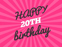 20th Birthday Quotes For Myself Tumblr Happy 20th Birthday Png 720 540 Happy 20th Birthday 17th Birthday Wishes 20th Birthday