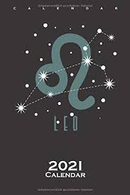 Grab opportunities with both hands and rev your engine into high gear. Star Sign Leo The Lion Calendar 2021 Annual Calendar For Astrology Fans And People Of This Birth Image German Edition Steiger Diego 9798688594669 Amazon Com Books
