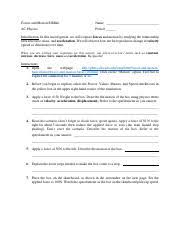 Create an applied force and see how it makes objects use this html to embed a running copy of this simulation. Forces And Motion Simulation Lab Pdf Forces And Motion Simlab Name Ac Physics Period Introduction In This Investigation We Will Explore Forces And Course Hero