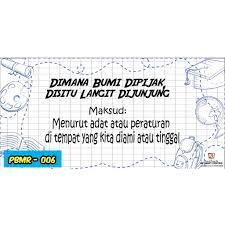 Bahkan dengan beban yang lebih berat karena adanya diri ku dan barang bawaan ku. Maksud Peribahasa Dimana Bumi Dipijak Disitu Langit Dijunjung