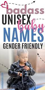 Badass Unisex Names That Work For Boys Or Girls Gender Friendly In 2020 English Baby Names Cool Baby Names Unisex Baby Names