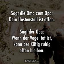 Sagt Die Oma Zum Opa Dein Hosenstall Ist Offen Kaufdex