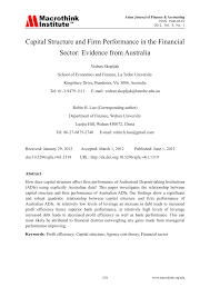 Capital structure refers to the blend of debt and equity a company uses to fund and finance its operations. Pdf Capital Structure And Firm Performance In The Financial Sector Evidence From Australia