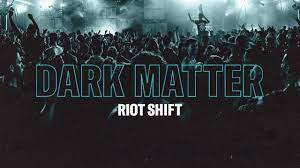 For decades, scientists have been working to find the missing part of our universe known as dark matter. Riot Shift Dark Matter Official Video Youtube