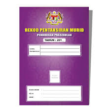 Sekiranya buku rekod kesihatan tidak mencukupi guru boleh maklumkan kepada pihak team sekolah. Buku Rekod Pentaksiran Murid Pendidikan Prasekolah Pascal Marketing Sdn Bhd