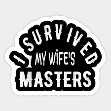 Order graduation gifts online at ferns n petals with express same day and midnight delivery in dubai and all other major cities of uae. Wife S Masters Degree Graduation Gift Master Degree Gift Sticker Teepublic