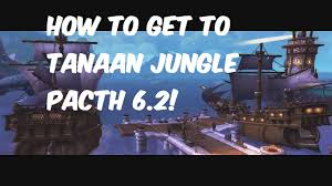 This is a tutorial i made to show you how to get to tanaan jungle from your garrison. Wow Wod How To Get To Tanaan Jungle Patch 6 2 Youtube