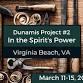 Dunamis Project #2: In the Spirit’s Power— Virginia Beach, VA