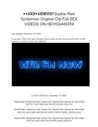 XXX+VIDEOS!!Sophie Rain Spiderman Original Clip Full SEX VIDEOS ON  HD!HQx449359