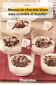 Mousse Au Chocolat Blanc Avec Crumble Et Nutella