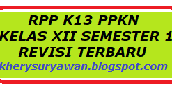 Rpp pkn sma/smk kelas x, xi, xii kurikulum 2013 revisi 2017 ini ini merupakan perangkat terbaru yang akan aku bagikan pada kesempatan kali ini khususnya untuk melengkapi perangkat pembelajaran anda sebagai guru pendidikan kewarganegaraan (pkn) jenjang sma, sekolah menengah kejuruan dan ma. Rpp 1 Lembar Pkn Kelas Xii Semester 1 Revisi Terbaru Tahun 2020 2021 Kherysuryawan Id