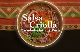 Salsa Criolla Zwiebelsalat Aus Peru Info Peru Peruanische Rezepte Sudamerikanische Gerichte Peruanische Kuche