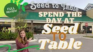 Seed To Table Spend The Day At Oakes Farms Seed To Table Youtube