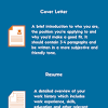 Cover letters and resumes have a different purpose. 1