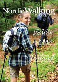 Nordic Walking World Issue 1 By Gloss Media Issuu