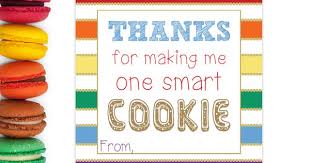 Teacher Appreciation Thanks For Making Me One Smart Cookie Etsy Teacher Gift Printables One Smart Cookie Smart Cookie