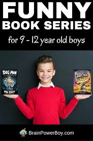 Funny Book Series For 9 12 Year Old Boys Books For Boys Book Humor Books For Tweens