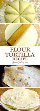 Homemade Flour Tortillas Recipe Food Processor Recipes Recipes Mexican Food Recipes