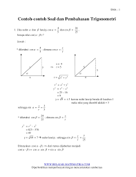 Untuk membantu para siswa sma dalam menghadapi pelaksanaan pat pada posting kali ini admin bagikan latihan soal pat matematika sma kelas x 10 kurikulum 2013. Contoh Contoh Soal Dan Pembahasan Trigonometri Untuk Sma