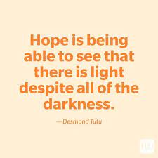 Enjoy the best pope francis quotes at brainyquote. 30 Hope Quotes That Will Lift You Up Reader S Digest