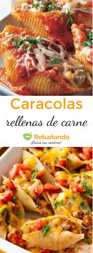 Increibles Caracolas De Pasta Rellenas De Carne Molida Y Salsa Bechamel Recipes Food Venezuelan Food