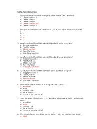 Maybe you would like to learn more about one of these? Soal Uas Kelas Xii Tmp Cnc