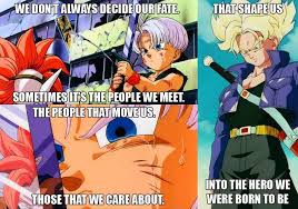 The following quotes are comprised of the cell games saga. Trunks Love Love Love Tapion 3 Dragon Ball Z Dragon Ball Gt Dragon Ball