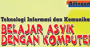 Kumpulan buku paket bse sd kelas 5 kurikulum ktsp 2006 lengkap buku paket bse untuk sdmi kelas 5 ini adalah buku yang bisa didapatkan secara gratis dan download modul teknologi komunikasi dan informasi tik kelas 5 sdmi. Buku Paket Mata Pelajaran Tik Kelas 1 2 3 4 5 Dan 6 Sd Mi File Edukasi