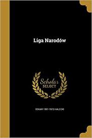 Liga narodów uefa dywizja a sezon 20/21. Liga Narodow Polish Edition Halecki Oskar 1891 1973 9781374326859 Amazon Com Books