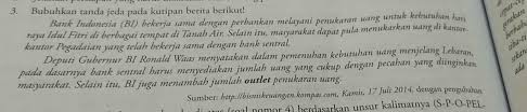 Bubuhkan Tanda Jeda Pada Kutipan Berita Berikut Ini Tolong Penting Banget Brainly Co Id