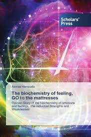 Check spelling or type a new query. Opinion Story Of The Biochemistry Of Emotions And Feelings The Individual Strengths And Weaknesses Gemstone Books 2021 02 12 94 90 Buy At The Morebooks Shop Life Is Biochemistry Inside Each Invivo The Genetic Side Translates To A Shape The