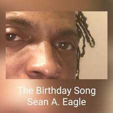 Play The Birthday Song by Sean A. Eagle