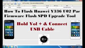 How To Flash Huawei Y336 U02 Pac Firmware Flash Spd Upgrade Tool Youtube