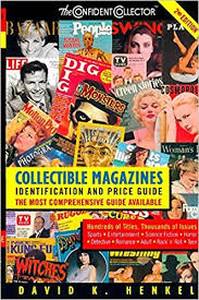 Please provide a valid price range. Amazon Com Collectible Magazines Identification Price Guide 2nd Edition 0071001020007 Henkel David K Books
