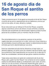 Después de varios días de repetirse el hecho, al dueño le entró curiosidad, y siguió los pasos del perro, hasta que encontró al pobre con. 16 De Agosto Dia De San Roque El Santito De Los Perros Santo Francisco De Asis