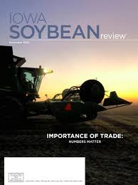 Iowa Soybean Review November 2018 By Iowa Soybean Review