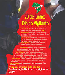 Sábado, 17 de julho de 2021: Dia Dos Vigilantes Cntv