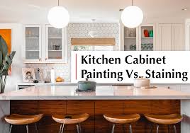 The choice between painting and staining your cabinets will depend on a number of factors. Kitchen Cabinet Painting Vs Staining In San Diego Peek Brothers Painting