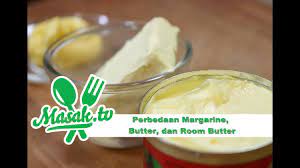 Apa sih pengertian dari ntr ?. Perbedaan Butter Roombutter Dan Margarine Kiat 047 Youtube