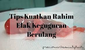Antara manakan pilihan untuk menguatkan rahim adalah kurma, madu, protein, jus delima dan habatussauda. Tips Kuatkan Rahim Elak Keguguran Berulang
