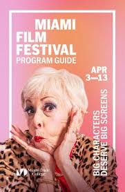 Miami Film Festival 2025 Program Guide by Miami Film Festival