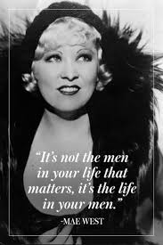 List : 25+ Best Mae West Quotes (Photos Collection)