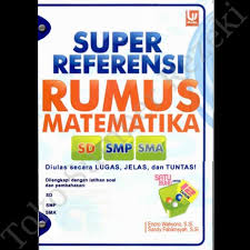 Check spelling or type a new query. Jual Buku Super Referensi Rumus Matematika Sd Smp Sma Ujian Math Soal Test Jakarta Utara Sumberezeki08 Tokopedia