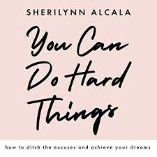 I will mail you one of the first five copies of the ep once it's finished. You Can Do Hard Things Horbuch Download Von Sherilynn Alcala Audible De Gelesen Von Sherilynn Alcala